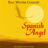 Paul Winter Consort - Spanish Angel '1993