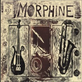 Morphine - The Best Of Morphine '2003