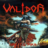 Validor - Hail To Fire '2016