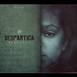 Rukkanor - Despartica (Face Two) '2008