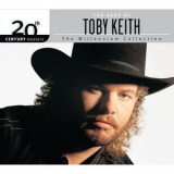 Toby Keith - 20th Century Masters: The Best Of Toby Keith: The Millennium Collection '2003