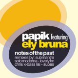 Papik - Notes of the Past '2011