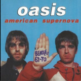 Oasis - American Supernova '1996