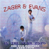 Zager & Evans - In The Year 2525: The RCA Masters 1969-1970 '1970