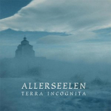 Allerseelen - Terra Incognita '2015