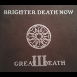 Brighter Death Now - Great Death III '1996