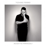 Tiziano Ferro - Accetto Miracoli '2019
