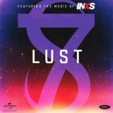 INXS - LUST '2021