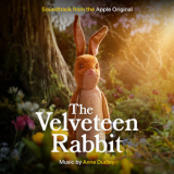 Anne Dudley - The Velveteen Rabbit (Soundtrack from the Apple Original) '2023