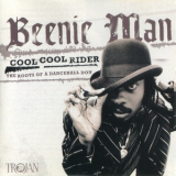 Beenie Man - Cool Cool Rider - The Roots Of A Dancehall Don '2004