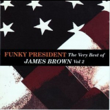 James Brown - Funky President: The Very Best Of Vol. 2 '1993