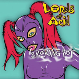 Lords of Acid - Smoking Hot '2016