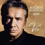 Michel Sardou - L'album de sa vie 50 titres '2019