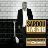 Michel Sardou - Les Grands Moments À L'Olympia: Live 2013 '2013