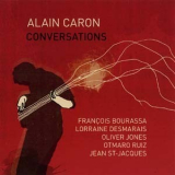 Alain Caron - Conversations '2007