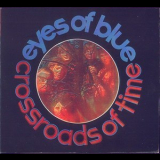 Eyes Of Blue - Crossroads Of Time '1968