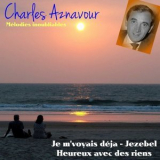 Charles Aznavour - Mélodies inoubliables '2018