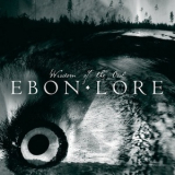 Ebon Lore - Wisdom Of The Owl '2012