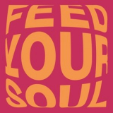 Kevin McKay - Feed Your Soul '2023