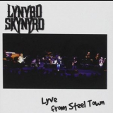 Lynyrd Skynyrd - Lyve From Steel Town '1998