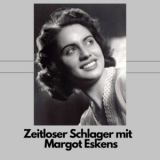 Margot Eskens - Zeitloser Schlager '2024