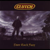Clutch - Pure Rock Fury '2001