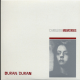 Duran Duran - Singles Boxset 1981-1985: 02. Careless Memories '2003
