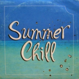 Summer Chill - Summer Chill '2007