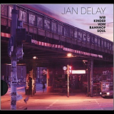 Jan Delay - Wir Kinder Vom Bahnhof Soul (Ltd.Purple Edition) '2009