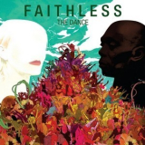 Faithless - The Dance (Deluxe Enhanced) '2010