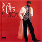 Ron Carter - All Alone '1988
