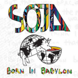 Soldiers Of Jah Army - Born In Babylon '2009