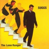 Suggs - The Lone Ranger '1995