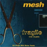 Mesh - Fragile - The Mixes '1997