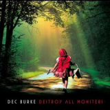 Dec Burke - Destroy All Monsters '2010