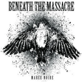 Beneath The Massacre - Maree Noire '2010