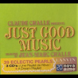 Various Artists - Claude Challe Presents: Just Good Music (CD1) '2006