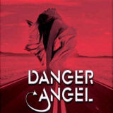 Danger Angel - Danger Angel '2010