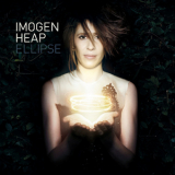 Imogen Heap - Ellipse cd1 '2009