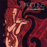 Maroon 5 - Songs About Jane '2002