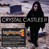 Crystal Castles - Crystal Castles II (Big Day Out Edition) (CD1) '2011