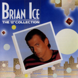 Brian Ice - The 12'' Collection (CD2) '2009