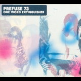 Prefuse 73 - One Word Extinguisher [WARP CD 105] '2003