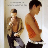 Everything But The Girl - Amplified Heart '1994