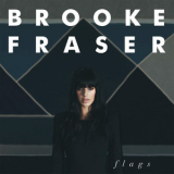 Brooke Fraser - Flags '2010