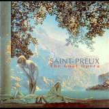 Saint-Preux - The Last Opera '1994