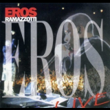 Eros Ramazzotti - Eros Live '1998