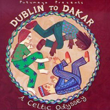  Various Artists - Putumayo Presents - Dublin To Dakar '1999