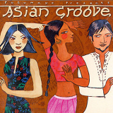  Various Artists - Putumayo Presents - Asian Groove '2002