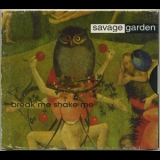 Savage Garden - Break Me Shake Me '1997